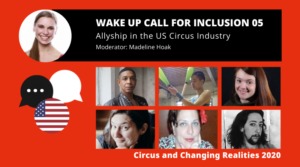 A Wake Up Call for Inclusion 05 – Allyship in the US Circus Industry
