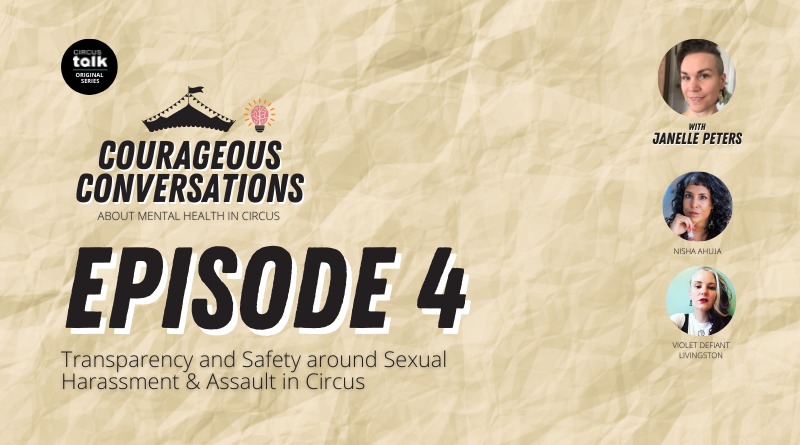 Courageous Conversations About Mental Health in Circus–<em>Transparency and Safety around Sexual Harassment & Assault in Circus–</em>