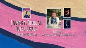 <em>Pro Exclusive</em>: Journeys Through Queer Circus–Two Artists of Latin American Origin, Many Experiences