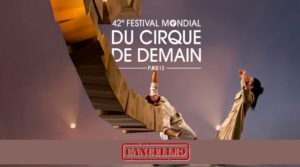 BREAKING NEWS: The 42nd Festival Mondial du Cirque de Demain is Canceled Due to Latest Health Restriction Protocols in France