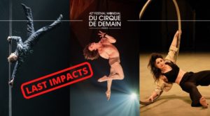 “Last Impacts”: After Cirque de Demain Festival’s Cancellation, 3 Artists Move On