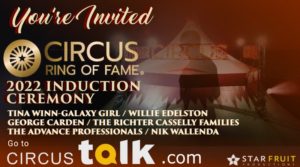 The Full Length Show of The 2022 Circus Ring of Fame Induction Ceremony Now on Video