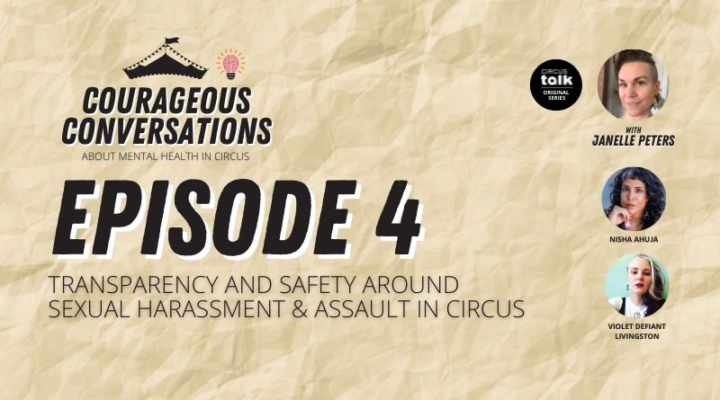 Courageous Conversations About Mental Health in Circus–<em>Transparency and Safety around Sexual Harassment & Assault in Circus