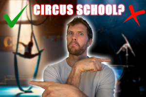 Eric Bates Professional Advice Series: Do You NEED To Go To Circus School?