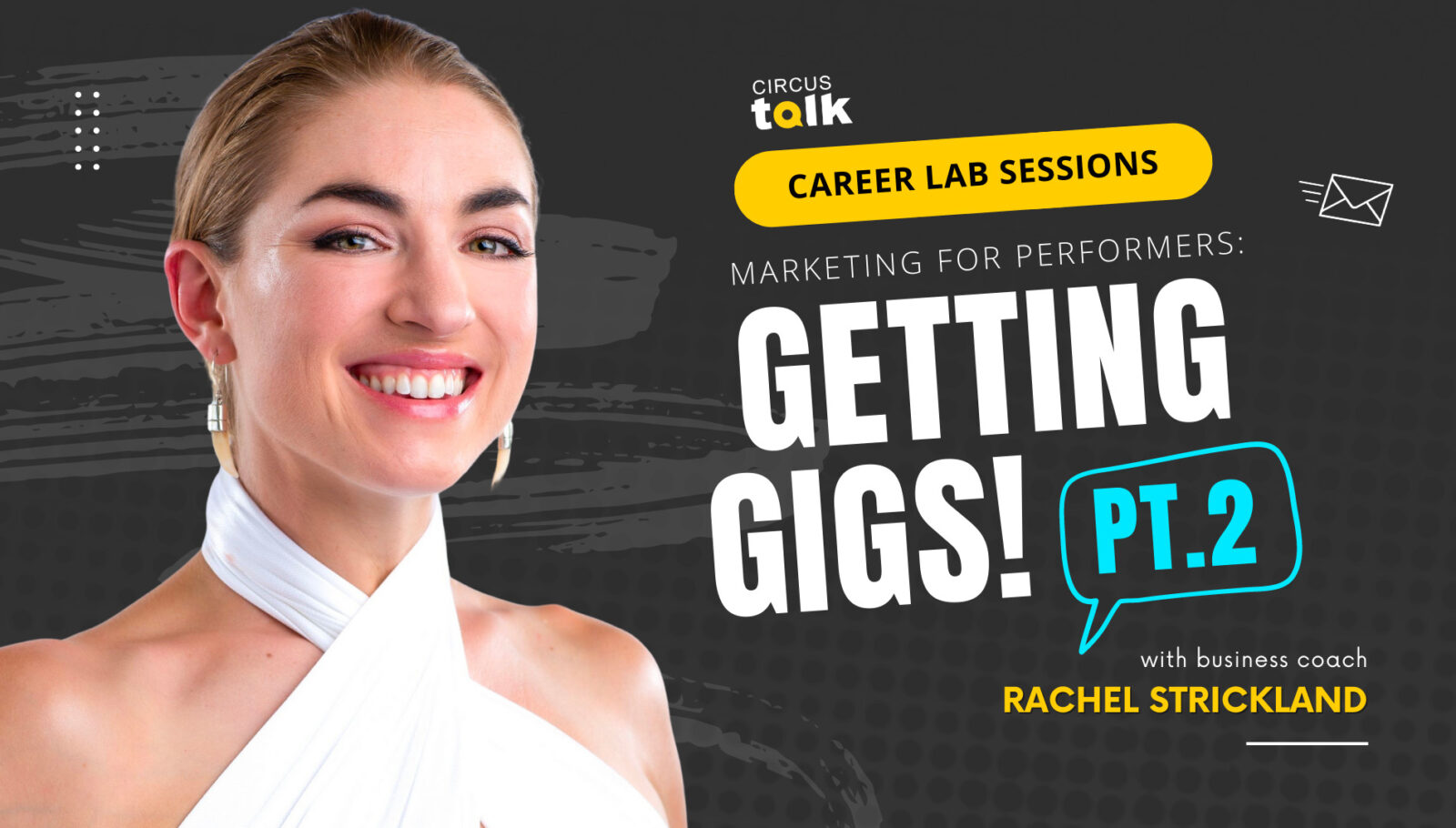 title image for Career Lab Sessions - Rachel Strickland Getting Gigs Pt. 2