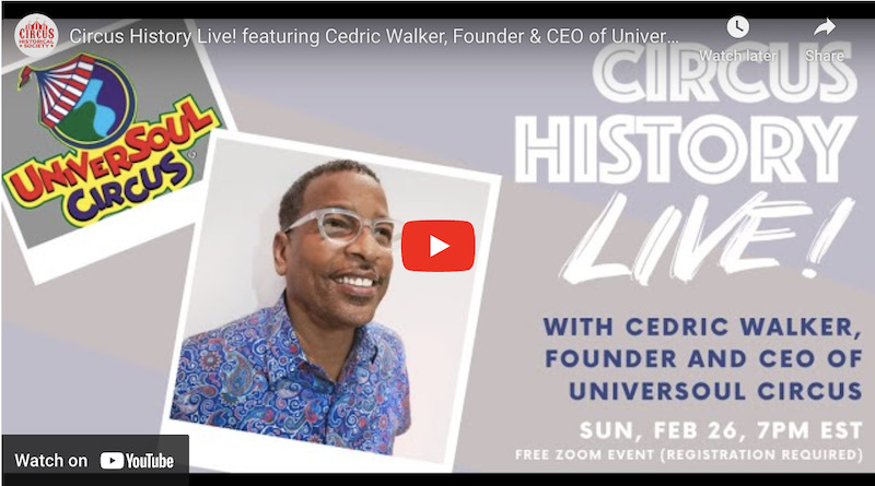 Circus History Live! Featuring Cedric Walker, Founder & CEO of UniverSoul Circus