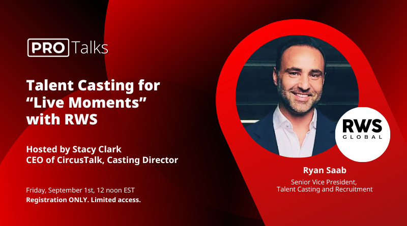 PRO Talk: Talent Casting for “Live Moments” with RWS