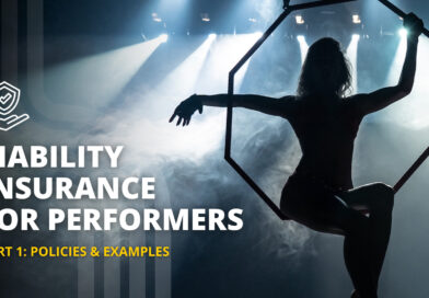 Liability Insurance for Performers - Part 1: Policies and Examples