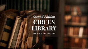 Capturing the Circus Essence: Another Circus Library from Pascal Jacob Available Now