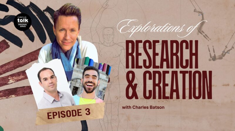 Explorations of Research and Creation with Charles Batson - Working Through Fear, Finding Hope & Ways of Being with Marco Bortoleto and Murilo Toledo