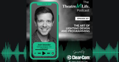 TheaterArtLife Podcast: The Art of Lighting Design and Programming with Josh Selander (Ep. 207)