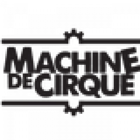 Machine de cirque - Company - Canada - CircusTalk