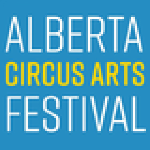 Alberta Circus Arts Festival - Festival - Canada - CircusTalk
