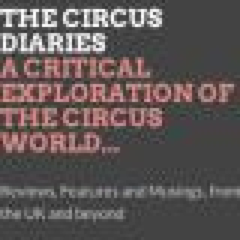The Circus Diaries - Publication - United Kingdom - CircusTalk