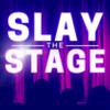 Slay the Stage - Circus Shows - CircusTalk