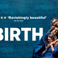 BIRTH by Theatre Re