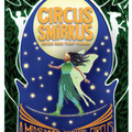 2023 Circus Smirkus Big Top Tour: A Midsummer Night's Circus