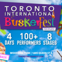 Toronto International BuskerFest for Epilepsy 2022 - Circus Events - CircusTalk