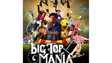 Bigtopmania Family Circus Show. (Tented) - Circus Shows - CircusTalk
