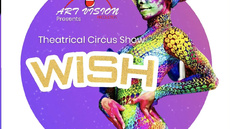 Wish  - Circus Shows - CircusTalk