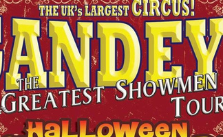 Gandeys Circus The Greatest Showman Tour Halloween Spooktacular 