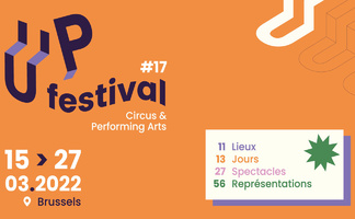 UP FESTIVAL Circus & Performing Arts #17 [2022]