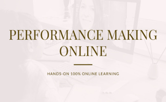 Online Courses for Directors / Performance Makers
