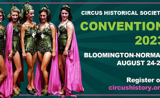 Circus Historical Society Convention 2023