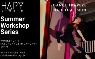 Nail That Spin - Dance Trapeze - Summer Workshop Series