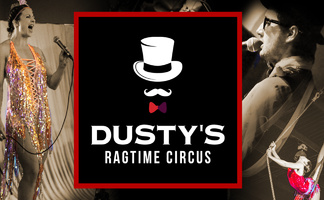 Dusty's Ragtime Circus