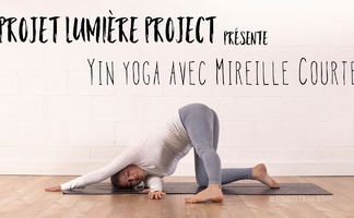 FREE Yin Yoga avec Mireille Courte