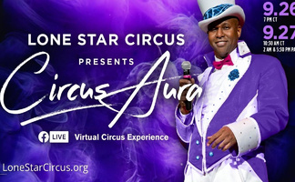 Lone Star Circus presents Circus Aura, Sunday matinee