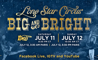 Lone Star Circus presents BIG AND BRIGHT