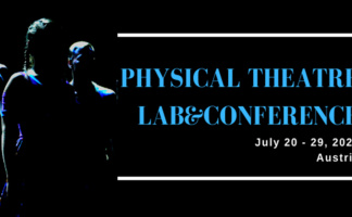 Physical Theatre Lab&Conference (20-29 July, Austria) 