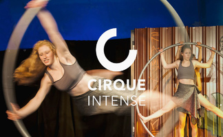 Cirque Intense Audition for 2022 Autumn Entry