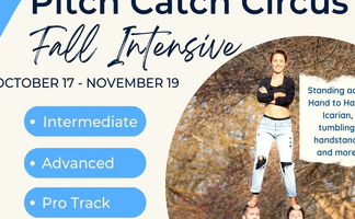 Pitch Catch Circus Fall Intensive