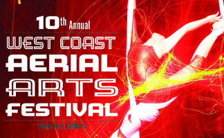 10th West Coast Aerial Arts Festival