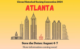 2024 Circus Historical Society Convention