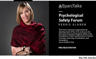 SparcTalks Forum - Psychological Safety