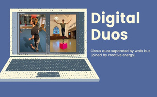 Semi-Circus Presents Digital Duos--split screen circus magic!