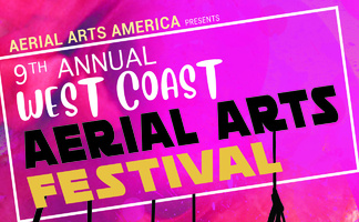 9th West Coast Aerial Arts Festival