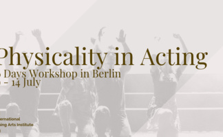 PHYSICALITY IN ACTING | Berlin | July