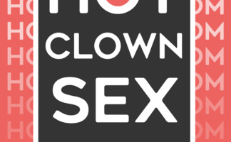 Hot Clown Sex: Looking for a Third